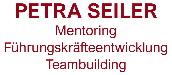 Petra Seiler, Mentoring, Führungskräfteentwicklung, Teambuilding